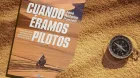 'Cuando éramos pilotos' de Jose Antonio Ponseti